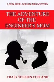 The Adventure of the Engineer's Mom