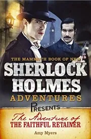 The Adventure of the Faithful Retainer