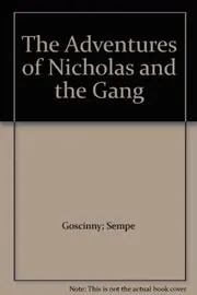 Book cover for "The Adventures Of Nicholas And The Gang" by Goscinny
