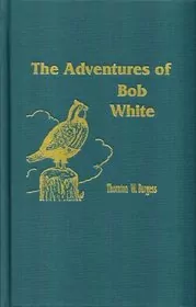 The Adventures of Bob White