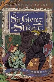 The Adventures of Sir Givret the Short