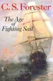 The Age of Fighting Sail