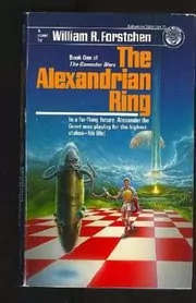 Book cover for "The Alexandrian Ring" by William Forstchen