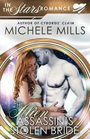 The Alien Assassin's Stolen Bride