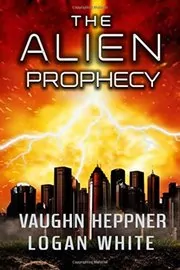 Book cover for "The Alien Prophecy" by Vaughn Heppner