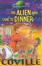 The Alien Who Came to Dinner