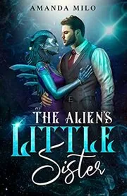 The Alien’s Little Sister