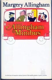 Book cover for "The Allingham Minibus" by Margery Allingham