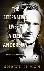 The Alternative Lives of Aiden Anderson