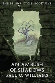 The Ambush of Shadows
