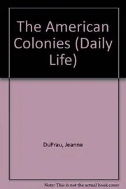 Book cover for "The American Colonies" by Jeanne DuPrau
