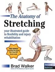 Book cover for "The Anatomy of Stretching" by Brad Walker