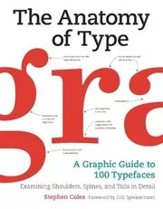 Book cover for "The Anatomy of Type" by Stephen Coles