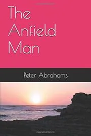 Book cover for "The Anfield Man" by Peter Abrahams