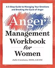 Book cover for "The Anger Management Workbook for Women" by Julie Catalano MSW LICSW