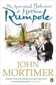 The Anti-Social Behaviour of Horace Rumpole