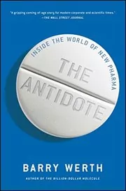 Book cover for "The Antidote" by Barry Werth
