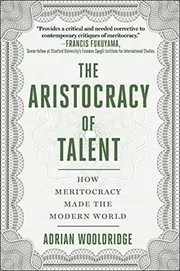 The Aristocracy of Talent