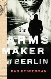 The Arms Maker Of Berlin