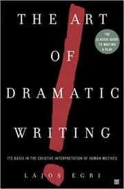 The Art of Dramatic Writing