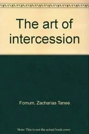 The Art of Intercession