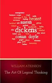 Book cover for "The Art of Logical Thinking" by William Atkinson