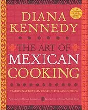 Book cover for "The Art of Mexican Cooking" by Diana Kennedy