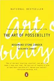 The Art of Possibility