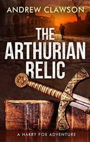 The Arthurian Relic
