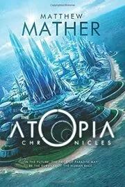 The Atopia Chronicles