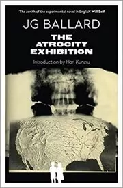 Book cover for "The Atrocity Exhibition" by J. G. Ballard