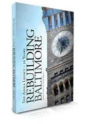 The Azola Legacy - 50 Years REBUILDING BALTIMORE