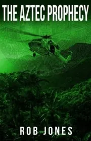 The Aztec Prophecy