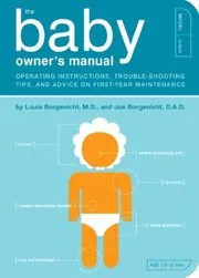 Book cover for "The Baby Owner's Manual" by Louis Borgenicht
