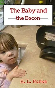 The Baby and the Bacon