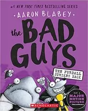 Book cover for "The Bad Guys in The Furball Strikes Back" by Aaron Blabey