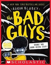 Book cover for "The Bad Guys in They're Bee-Hind You!" by Aaron Blabey