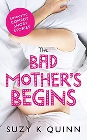 The Bad Mother's Pregnancy