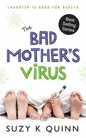 The Bad Mother's Virus
