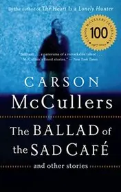Book cover for "The Ballad of the Sad Café" by Carson McCullers