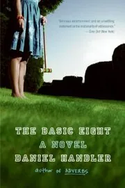 Book cover for "The Basic Eight" by Daniel Handler