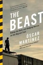 Book cover for "The Beast" by Oscar Martinez
