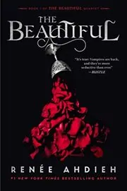 Book cover for "The Beautiful" by Renee Ahdieh