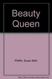 Book cover for "The Beauty Queen" by Susan Beth Pfeffer