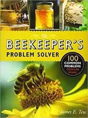 Book cover for "The Beekeeper's Problem Solver" by James E. Tew