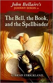 The Bell, the Book, and the Spellbinder