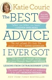 Book cover for "The Best Advice I Ever Got"