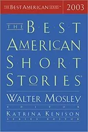 Book cover for "The Best American Short Stories 2003" by Walter Mosley