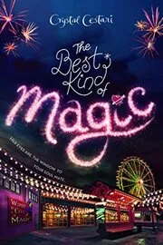 Book cover for "The Best Kind of Magic / Miss Match" by Crystal Cestari
