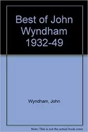 The Best Of John Wyndham